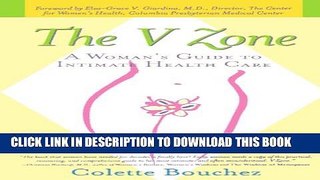 New Book The V Zone: A Woman s Guide to Intimate Health Care