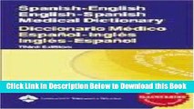 [Best] Spanish-English English-Spanish Medical Dictionary: Diccionario MÃ©dico EspaÃ±ol-InglÃ©s
