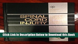 [Download] Spinal Cord Injury: A Guide to Functional Outcomes in Occupational Therapy (The