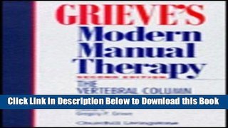 [Reads] Grieve s Modern Manual Therapy: The Vertebral Column, 2e Online Ebook