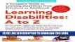 [PDF] Learning Disabilities: A to Z: A Complete Guide to Learning Disabilities from Preschool to