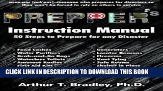 [PDF] Prepper s Instruction Manual: 50 Steps to Prepare for any Disaster Full Colection