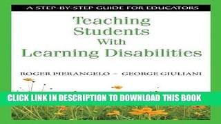 [PDF] Teaching Students With Learning Disabilities: A Step-by-Step Guide for Educators Full