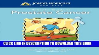 [New] Johns Hopkins Patients  Guide To Prostate Cancer Exclusive Full Ebook