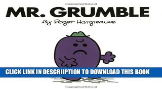 [New] Mr. Grumble (Mr. Men and Little Miss) Exclusive Full Ebook