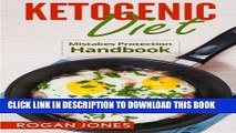 Collection Book Ketogenic Diet: Mistakes Protection Handbook (Ketogenic Diet, Ketogenic Mistakes,