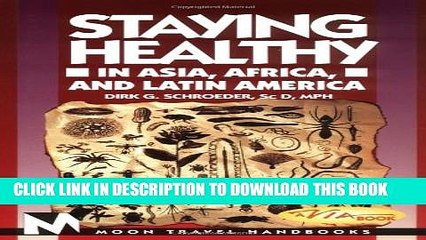 Collection Book Staying Healthy in Asia, Africa, and Latin America (Moon Handbooks Staying Healthy