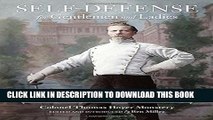 New Book Self-Defense for Gentlemen and Ladies: A Nineteenth-Century Treatise on Boxing, Kicking,