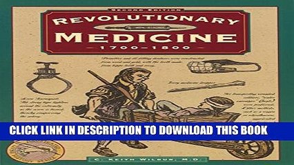 New Book Revolutionary Medicine (Illustrated Living History Series)