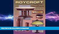 READ  Roycroft Furniture And Collectibles (Identification and Value Guide) FULL ONLINE