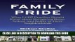 New Book Family Pride: What LGBT Families Should Know about Navigating Home, School, and Safety in