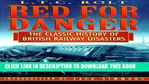 [PDF] Red for Danger: The Classic History of British Railway Disasters Full Colection