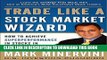 [PDF] Trade Like a Stock Market Wizard: How to Achieve Super Performance in Stocks in Any Market