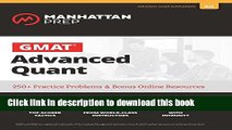 Read GMAT Advanced Quant: 250+ Practice Problems   Bonus Online Resources (Manhattan Prep GMAT