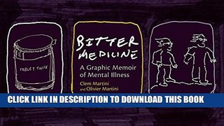 [PDF] Bitter Medicine: A Graphic Memoir of Mental Illness Full Colection