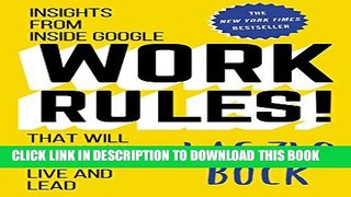 [PDF] Work Rules!: Insights from Inside Google That Will Transform How You Live and Lead Full Online