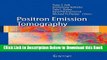 [Reads] Positron Emission Tomography: Clinical Practice Online Ebook