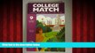 Choose Book College Match: A Blueprint for Choosing the Best School for You