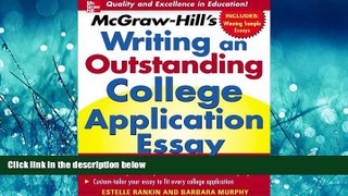 Choose Book McGraw-Hill s Writing an Outstanding College Application Essay