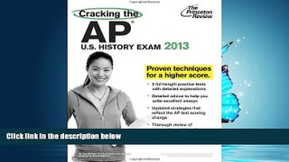 Online eBook Cracking the AP U.S. History Exam, 2013 Edition (College Test Preparation)