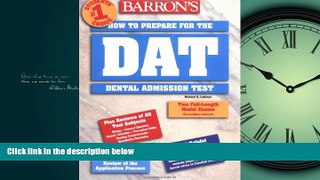 Choose Book How to Prepare for the Dental Admissions Test (Barron s DAT: Dental Admissions Test)