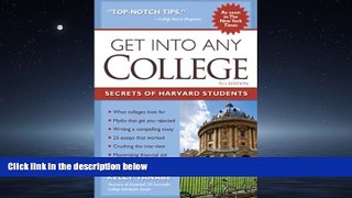 Online eBook Get into Any College: Secrets of Harvard Students