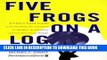 [PDF] Five Frogs on a Log: A CEO s Field Guide to Accelerating the Transition in Mergers,
