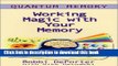Read Quantum Memory : Working Magic with Your Memory  Ebook Free