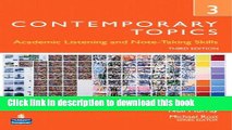 Read Contemporary Topics 3: Academic Listening and Note-Taking Skills, 3rd Edition  Ebook Free