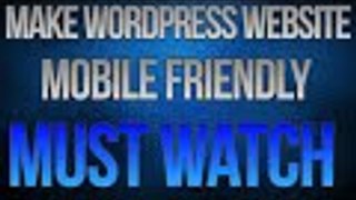 How To Make WordPress Or Blogger Website Mobile-Friendly For SEO 2016?