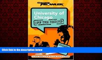 Online eBook University of Chicago: Off the Record (College Prowler) (College Prowler: University