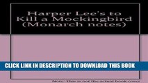 [PDF] Harper Lee s to Kill a Mocking Bird (Monarch notes) Full Online