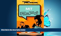 Enjoyed Read MIT: Off the Record (College Prowler) (College Prowler: Massachusetts Institute of