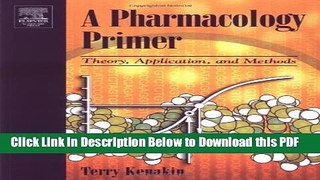 [Read] A Pharmacology Primer: Theory, Application and Methods Free Books