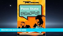 For you Penn State: Off the Record (College Prowler) (College Prowler: Penn State Off the Record)