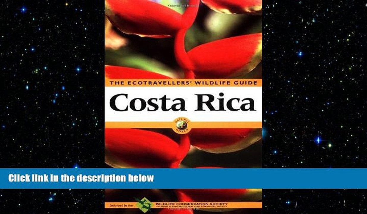 READ book  Costa Rica: The Ecotraveller s Wildlife Guide (Ecotravellers Wildlife Guides)  FREE