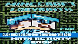 [PDF] Minecraft Labyrinth: Math Activity Book For Kids Full Online