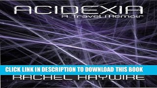 [New] Acidexia Exclusive Full Ebook