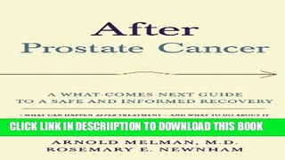 [New] After Prostate Cancer: A What-Comes-Next Guide to a Safe and Informed Recovery Exclusive