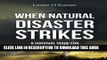 [PDF] When natural disaster strikes: A survival guide for natural disasters Popular Collection