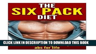 [New] The Six Pack Diet Exclusive Full Ebook