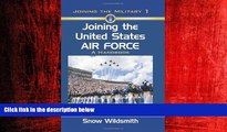 Choose Book Joining the United States Air Force: A Handbook (Joining the Military)