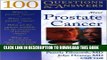 [PDF] 100 Q A About Prostate Cancer (100 Questions   Answers) Exclusive Full Ebook