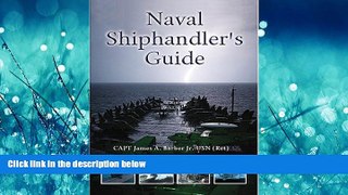 Online eBook Naval Shiphandler s Guide (Blue and Gold)