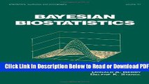 [Get] Bayesian Biostatistics (Statistics:  A Series of Textbooks and Monographs) Popular Online
