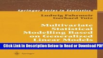 [Download] Multivariate Statistical Modelling Based on Generalized Linear Models (Springer Series
