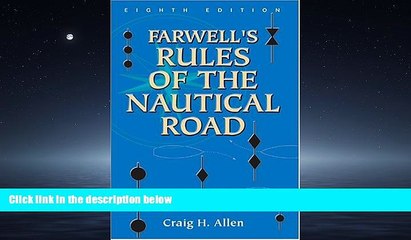 Choose Book Farwell s Rules of the Nautical Road