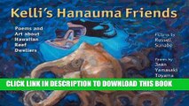 [PDF] Kelli s Hanauma Friends: Poems and Art about Hawaiian Reef Dwellers Full Online