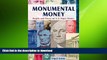 EBOOK ONLINE  Monumental Money: People and Places on U.S. Paper Money  GET PDF