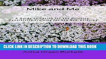 [PDF] Mike and Me: A Guide to Caring for the Grieving-Sensitivity Training for the Non-Grieving